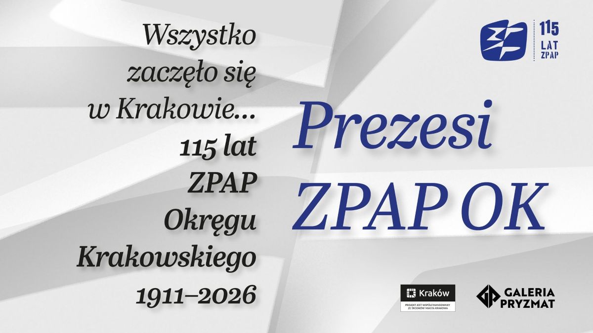 Wszystko zaczęło się w Krakowie… Prezesi ZPAP OK