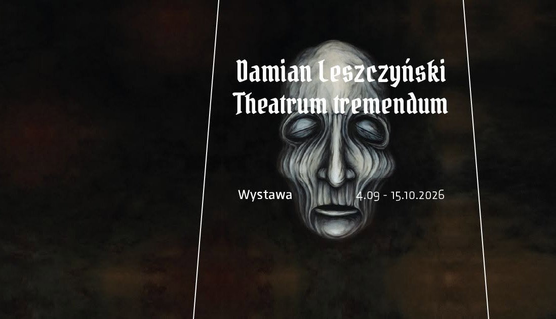 Damian Leszczyński / Theatrum tremendum