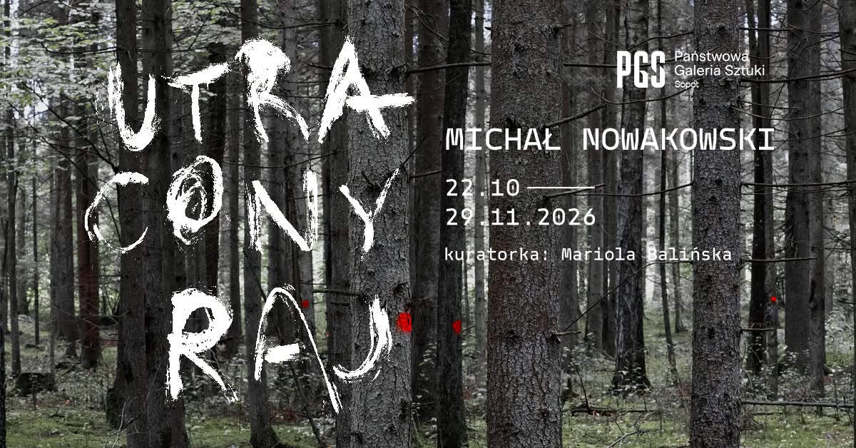 Michał Nowakowski. Utracony raj